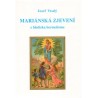 Mariánská zjevení z hlediska hermetismu, Veselý Josef