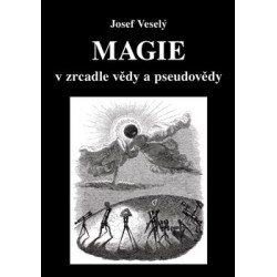 Magie v zrcadle vědy a...