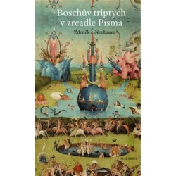 Boschův triptych v zrcadle...