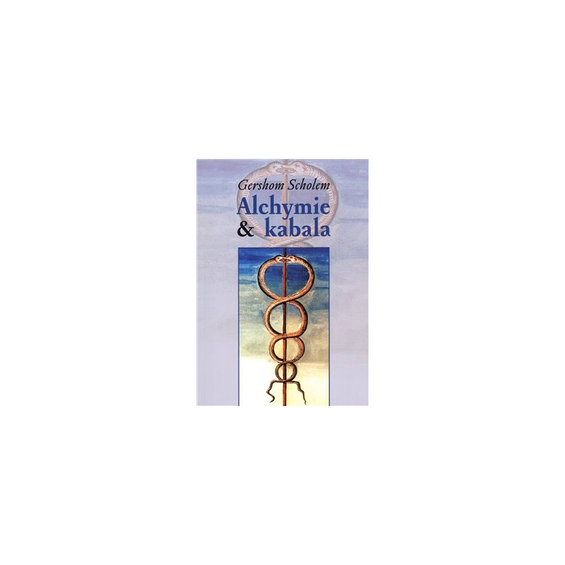Alchymie a kabala, Scholem Gershom