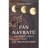 Pán návratů, Kruml František