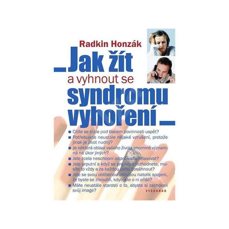 Jak žít a vyhnout se syndromu vyhoření, Honzák Radkin