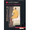 Narcis a miazma, Corbin Alain