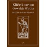 Klíče k tarotu Oswalda Wirtha, Brzesc-Colognesová Régine