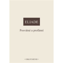 Posvátné a profánní, Mircea...