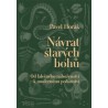 Návrat starých bohů Horák Pavel